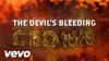 The Devil's Bleeding Crown (Lyric Video)