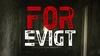 New Videos: For Evigt / The Bliss