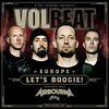 VOLBEAT ANNOUNCES FIRST DATES ON-SALE FOR EUROPEAN ARENA TOUR FEATURING APPEARANCES IN GERMANY, AUSTRIA, SWITZERLAND, BELGIUM AND THE NETHERLANDS