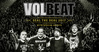 &dagger;‹VOLBEAT ANNOUNCES SUPPORT FOR EUROPEAN APPEARANCES